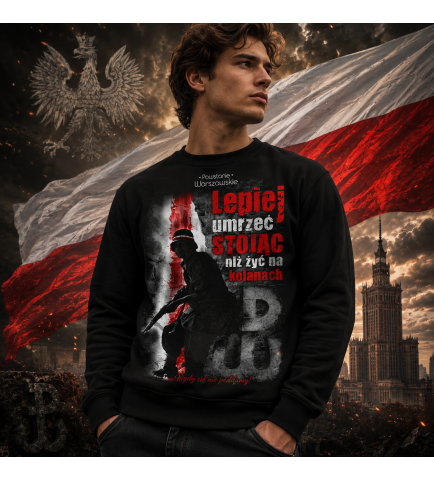 Bluza LEPIEJ UMRZEĆ STOJĄC